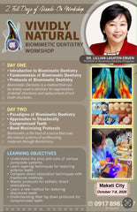 Vividly Natural: Biomimetic Dentistry Workshop - Manila (October 7-8)