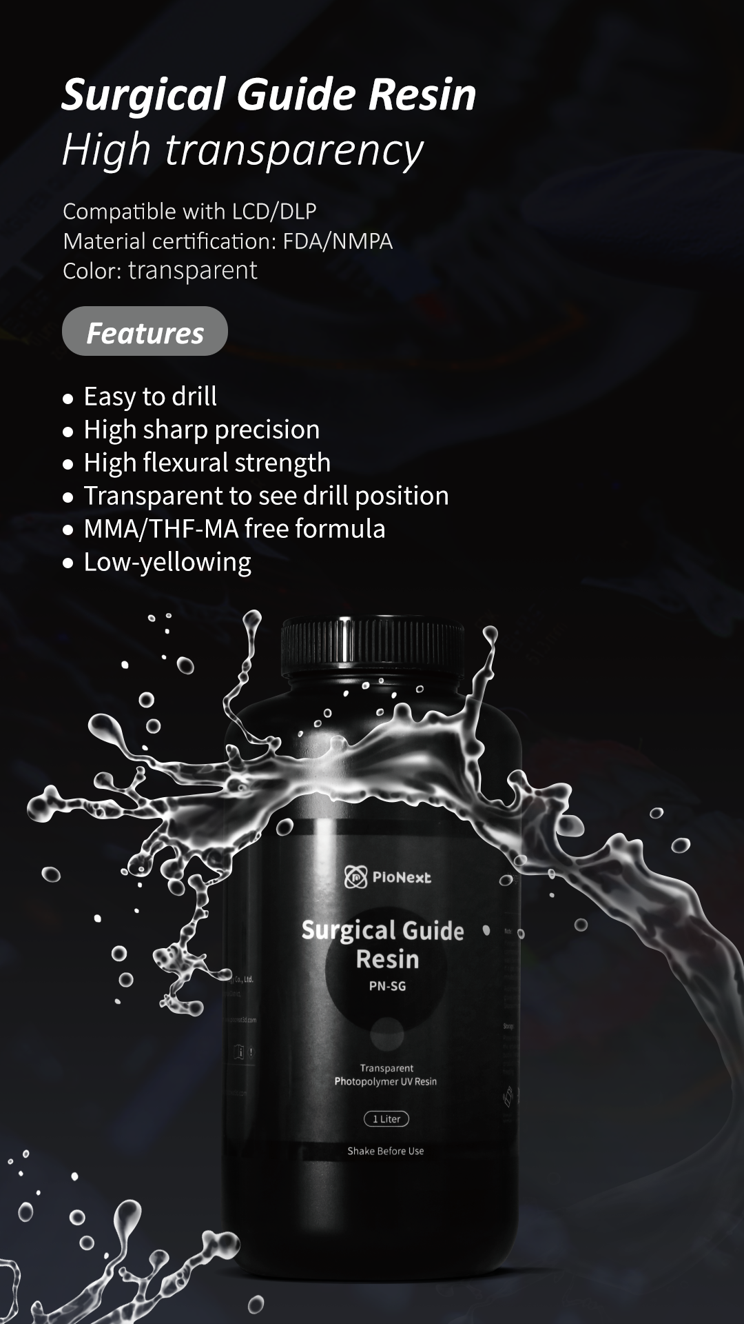PioNext Surgical Guide Resin